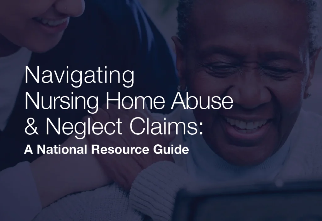 Resource Guide: Nursing Home Abuse & Neglect