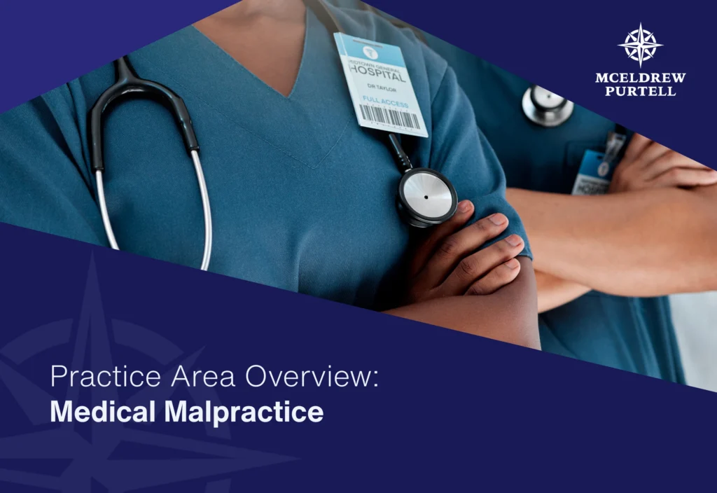 Practice Area Overview: Medical Malpractice